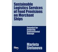 Sustainable Logistics Services of Food Provisions on Merchant Ships: Potential for Reducing Environmental Damage