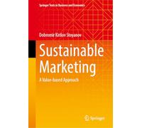 Sustainable Marketing: A Value-based Approach (Springer Texts in Business and Economics)