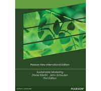 Sustainable Marketing : Pearson New International Edition
