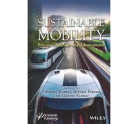 Sustainable Mobility: Policies, Challenges and Advancements