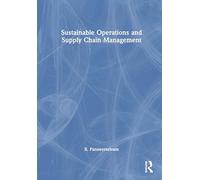 Sustainable Operations and Supply Chain Management