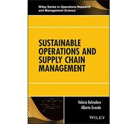 Sustainable Operations and Supply Chain Management (Wiley Series in Operations Research and Management Science)