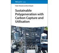 Sustainable Polygeneration with Carbon Capture and Utilisation