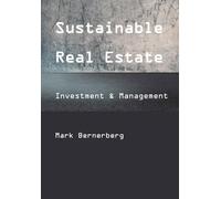 Sustainable Real Estate: Investment & Management