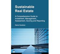 Sustainable Real Estate: Investment & Management