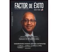 Sustainable Results: Investment, Governance, and Parnerships. New York Edition #16 (Revista Factor de Éxito New York)