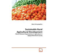 Sustainable Rural Agricultural Development: Role of Bilateral Organizations in Agriculture in Elgeiyo-Marakwet County