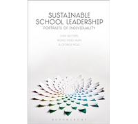 Sustainable School Leadership: Portraits of Individuality