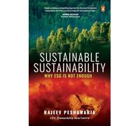 Sustainable Sustainability: Why ESG is Not Enough