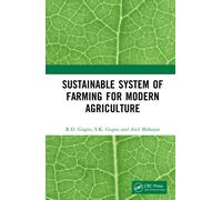Sustainable System of Farming for Modern Agriculture