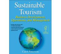 Sustainable Tourism : Business Development, Operations and Management