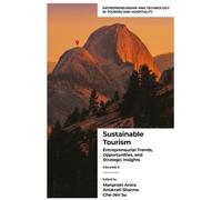 Sustainable Tourism : Entrepreneurial Trends, Opportunities, and Strategic Insights (Volume 2)