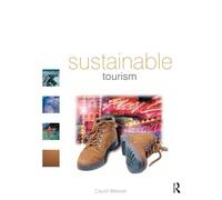 Sustainable Tourism: Theory and Practice