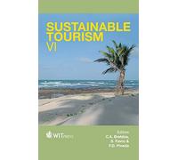 Sustainable Tourism: VI (WIT Transactions on Ecology and the Environment)