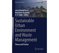Sustainable Urban Environment and Waste Management: Theory and Practice (Urban Sustainability)