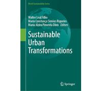 Sustainable Urban Transformations (World Sustainability Series)