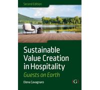 Sustainable Value Creation in Hospitality : Guests on Earth