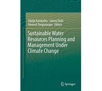 Sustainable Water Resources Planning and Management Under Climate Change