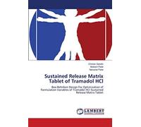 Sustained Release Matrix Tablet of Tramadol HCl: Box-Behnken Design For Optimization of Formulation Variables of Tramadol HCl Sustained Release Matrix Tablet