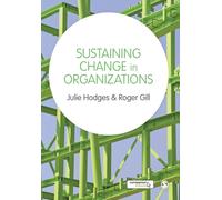 Sustaining Change in Organizations
