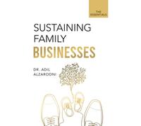 Sustaining Family Businesses: The Essentials