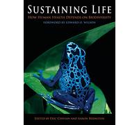 Sustaining Life: How Human Health Depends on Biodiversity