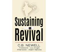 Sustaining Revival : Let the Visitation of God in Nagaland Spark Ours