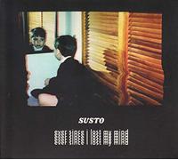 SUSTO - Ever Since I Lost My Mind