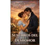 Susurros de deshonor (La trilogía del medallón enjoyado)