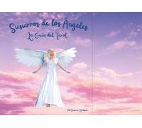 Susurros de los Ángeles: La Guía del Tarot