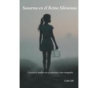 Susurros en el Reino Silencioso