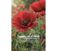 Susurros en el Viento - Cuaderno Estético de Amapolas: 98 Páginas de Papel Blanco con Rayas - Portada Verde Musgo - Diario para Meditación, Notas y Crecimiento Personal