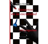 Susurros en la oscuridad: 100 Preguntas (Whispers in the dark)