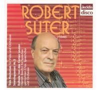 Suter, R. - Suter: Miscellaneous Works