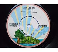 Sutherland Brothers - Lady Like You