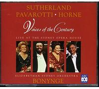 Sutherland/Horne/Pavarotti - Voices of the Century-Live