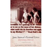 Jane Austen's Textual Lives - 9780199234288