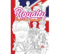 Sutherland, Kev - Royalty - Kings & Queens Colouring Book: Best of the British & English monarchs: From King Cnut to Charles III all the top royals for your colouring fun