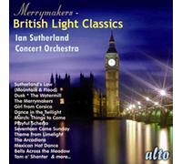 Sutherland - Merrymakers: British Light Classics