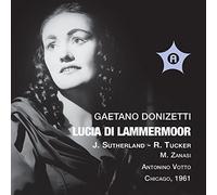 Sutherland;Tucker;Zanasi - Lucia di Lammermoor (Chicago 14.10.1961)