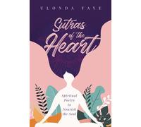 Sutras of the Heart: Spiritual Poetry to Nourish the Soul