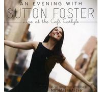 Sutton Foster – Live at the Cafe Carlyle