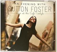 Sutton Foster - Live at the Cafe Carlyle