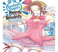 Suu Minazuki Excellent Property, Rejects for Residents, Vol.2 Paperback Book Suu Minazuki Multicolor