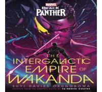 Suyi Davies Okungbowa Marvel: Black Panther: The Intergalactic Empire of Wakanda Hardback in White Suyi Davies Okungbowa White