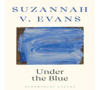 Suzannah V. Evans Under the Blue Paperback Book Suzannah V. Evans Multicolor