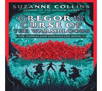 Suzanne Collins Gregor & the Curse of the Warmbloods Paperback Book Suzanne Collins Multicolor