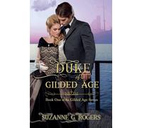 Suzanne G. Rogers Duke of a Gilded Age Paperback Book Suzanne G. Rogers Multicolor