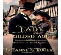 Suzanne G. Rogers Lady of a Gilded Age Paperback Book Suzanne G. Rogers Multicolor