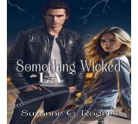 Suzanne G. Rogers Something Wicked in L.A. Paperback Book Suzanne G. Rogers Multicolor